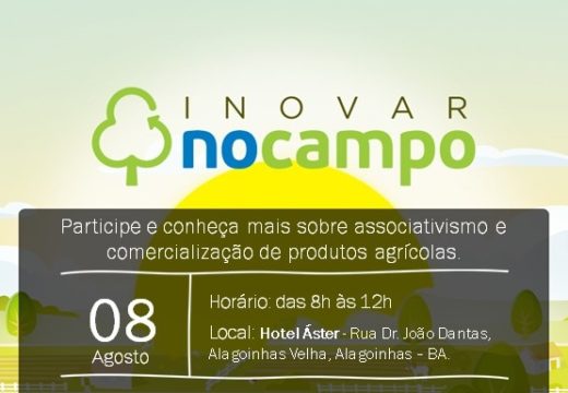 Programa Inovar no Campo realiza seminário para fortalecimento da agricultura familiar
