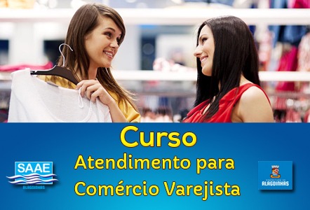 SAAE convida moradores de Santa Terezinha para inscrição de curso de Atendimento para Comércio Varejista