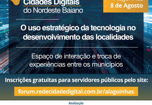 Seguem abertas as inscrições para o I Fórum de Cidades Digitais do Nordeste Baiano