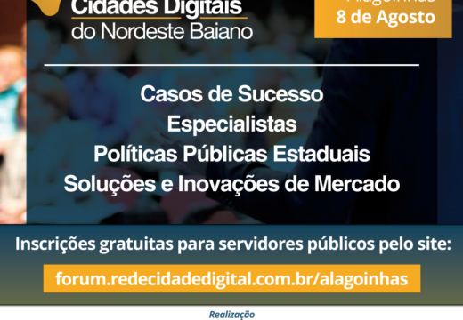 Fórum de Cidades Digitais reúne gestores públicos na próxima semana em Alagoinhas