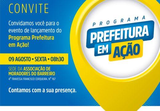 Programa “Prefeitura em Ação” será lançado nesta sexta-feira (09)
