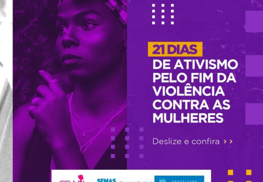 Prefeitura abraça campanha 21 Dias de Ativismo pelo Fim da Violência Contra as Mulheres; confira a agenda