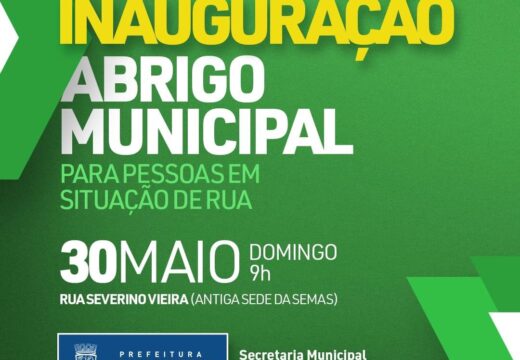 Abrigo Municipal para Pessoas em Situação de Rua será inaugurado neste domingo (30)