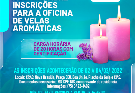 Estão abertas até sexta-feira (04) as inscrições para a Oficina de Velas e Aromatizantes de ambientes oferecida pela Prefeitura de Alagoinhas