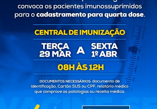 Prefeitura convoca cadastramento de pacientes imunossuprimidos  para quarta dose