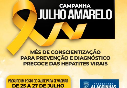 Prevenção e testagem são intensificados durante campanha do Julho Amarelo em Alagoinhas