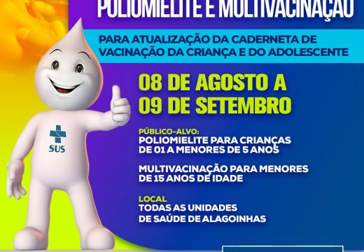 Campanhas de vacinação contra poliomielite e multivacinação acontecem de 08 de agosto a 09 de setembro