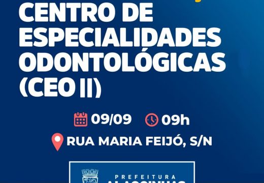 Prefeitura reinaugura Centro de Especialidades Odontológicas (CEO II) nesta sexta, 09