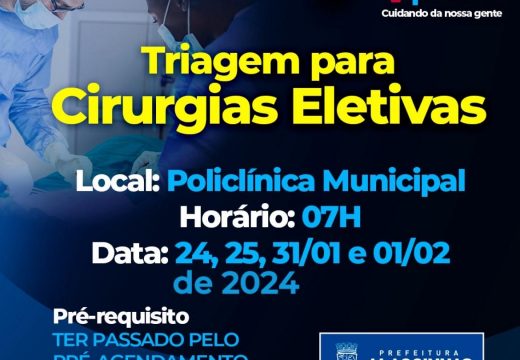 Triagem para cirurgias eletivas acontece na Policlínica Municipal; pré-agendamento deve ser feito nas Unidades de Saúde da Família