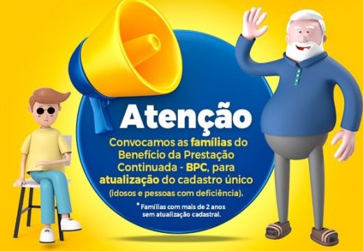 BPC: Idosos e pessoas com deficiência precisam atualizar CadÚnico para manter benefício