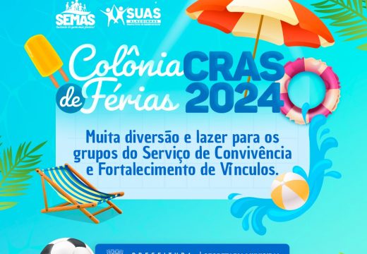Colônia de Férias CRAS 2024 começa na próxima terça-feira (20)