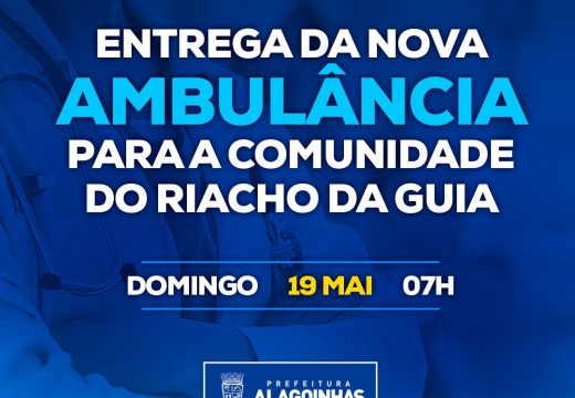 Prefeitura entrega nova ambulância para ampliar assistência no distrito de Riacho da Guia no domingo, 19