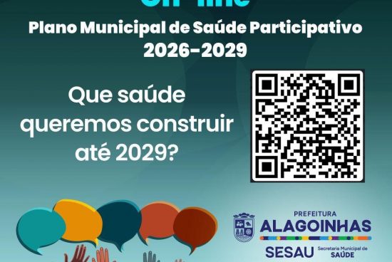 Consulta pública sobre Plano Municipal de Saúde de Alagoinhas está aberta até 16 de agosto