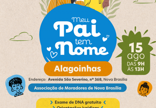 Mutirão “Meu Pai Tem Nome” oferece exames de DNA e orientações jurídicas em Alagoinhas