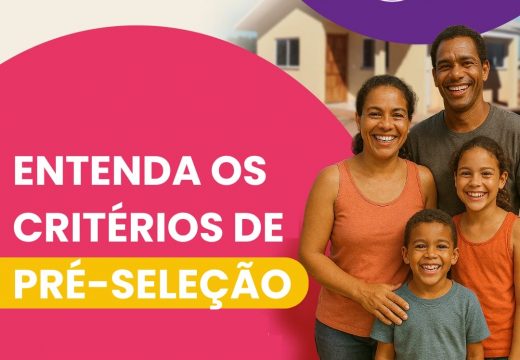 Saiba os critérios de pré-seleção do Minha Casa, Minha Vida em Alagoinhas