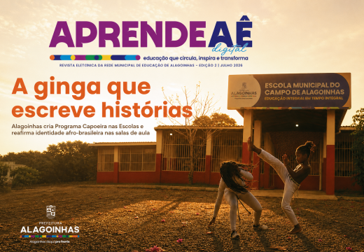 Revista Aprendeaê Digital celebra educação que preserva raízes e transforma vidas em Alagoinhas