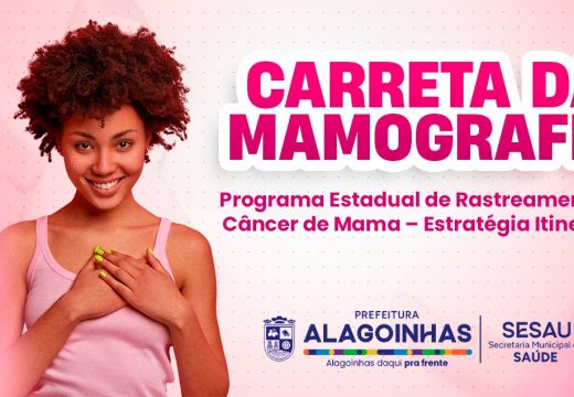 Alagoinhas recebe a Carreta da Mamografia de 17 de agosto a 2 de setembro