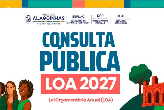 Prefeitura de Alagoinhas abre consulta pública para construção da LOA 2027