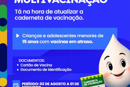 Prefeitura de Alagoinhas inicia campanha de multivacinação para atualização de caderneta
