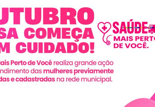 Outubro Rosa: Policlínica Municipal sediará mais uma edição do programa Saúde Mais Perto de Você